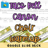 Taco Bell Canon Choir Warmup