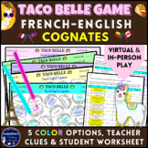 Taco Belle Game: French-English Cognates