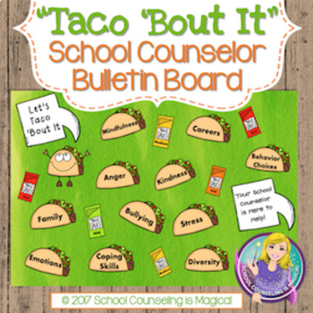 Preview of Taco 'Bout It: School Counselor Bulletin Board Set