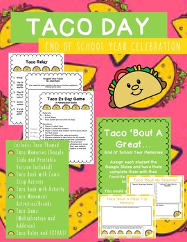 Preview of Taco Day End of Year Theme Day