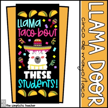 Preview of Taco Llama/Cinco De Mayo Bulletin Board or Door Decoration Kit