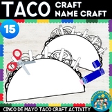 Taco Name Craft | Build-a-Taco Craft | Cinco de Mayo Taco 