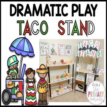 Preview of Taco Stand Dramatic Play Center