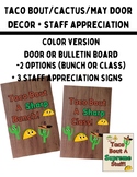 Taco Theme/Cactus May Door Decor Staff Appreciation Cinco De Mayo