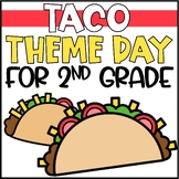 Taco Theme Day for End of the Year