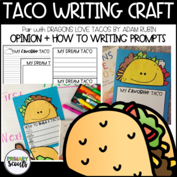 Preview of How to Build a Taco | Taco Writing Craft | Dragons Love Tacos