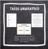 Tacos Unwrapped: article, questions and graphic organizer 