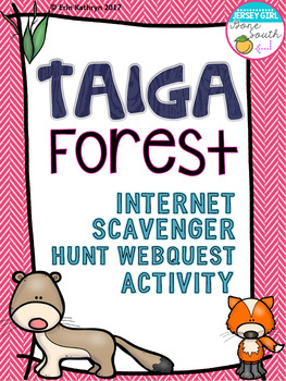 Preview of Taiga Forest Biome Internet Scavenger Hunt WebQuest Activity