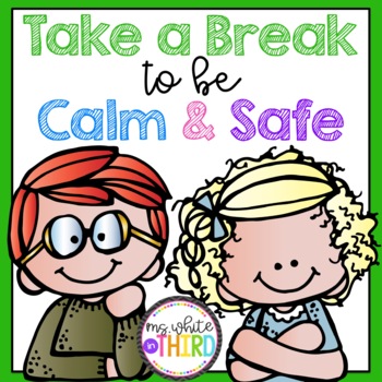 Preview of Take A Break Spot- Calming Strategies