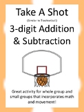 Take A Shot Game 3-Digit Addition & Subtraction