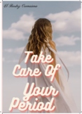 Take Care Of Your Period