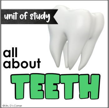 Preview of All About Teeth Unit | Cross-Curricular Unit of Study about Teeth