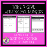 Take & Give With Decimals Mental Math Strategy Extra Practice