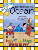 Take Me Out to the Ocean ~ Beach Themed Math and Literacy