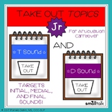 Take Out Topics Jr. T and D: Articulation and Language Carryover