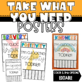 Take What You Need Posters