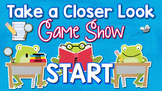 Take a Closer Look Game Show: Close Reading for First Grade