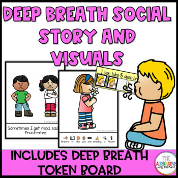 Preview of Take a Deep Breath Social Narrative and Deep Breath Visual