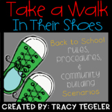 TAKE A WALK IN THEIR SHOES Back to School Rules, Procedure