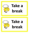 Take a break and buddy room passes (and thinking sign)