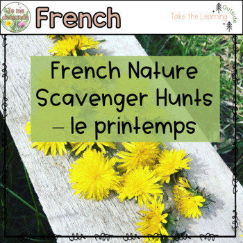 Preview of Take the Learning Outside - Spring Scavenger Hunt (FRENCH)