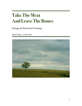 Preview of Take the Meat & Leave the Bones:Fueling the Passion for Teaching-CALLED TO TEACH