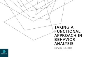 Preview of Taking A Functional Approach in Behavior Analysis