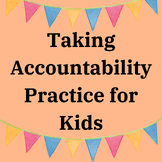Taking Accountability Lesson & Practice