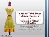 How to Take Body Measurements for Garments & Patterns