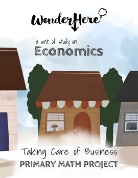Preview of Taking Care of Business Math Project (Primary)
