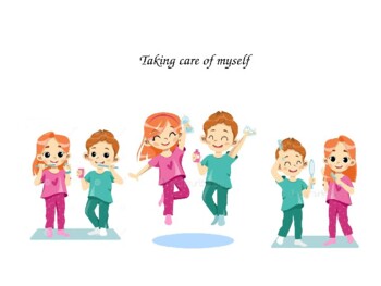 Preview of Taking Care of One Self (Language Lesson - 2-4 y/o)