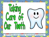 Taking Care of Our Teeth Shared Reading for Kindergarten- 