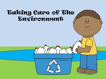 Taking Care of the Environment - A Second Grade Earth Day ...