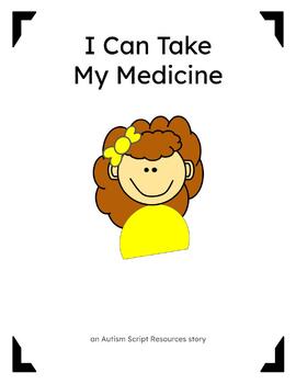 Preview of Taking Medicine Social Story (Girl 1)