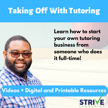 Preview of Taking Off With Tutoring: How To Start Your Own Successful Tutoring Business