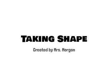 Preview of Taking Shape Story