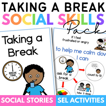 Preview of Taking a Break Social Skills Story with SEL Activities AAC