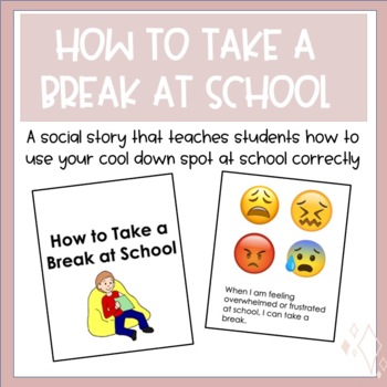 Preview of Taking a Break Social Story (Editable)
