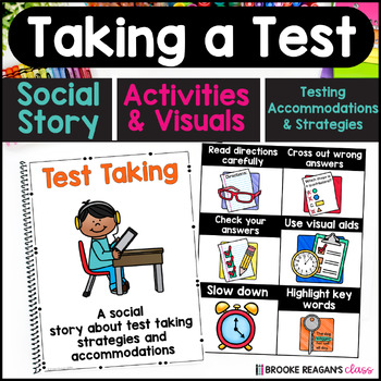 Preview of Taking a Test: Social Story - Test Taking Strategies, Accommodations, Visuals
