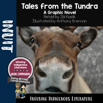 Preview of Tales from the Tundra Lessons - Indigenous Resource - Inclusive Learning