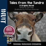 Tales from the Tundra Lessons - Indigenous Resource - Incl
