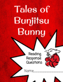 Tales of Bunjitsu Bunny Reading Response Packet