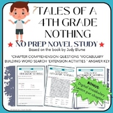 Tales of a 4th Grade Nothing Comprehensive Novel Study for