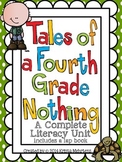 Tales of a Fourth Grade Nothing - A Complete Literacy Unit