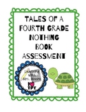 Tales of a Fourth Grade Nothing Assessment