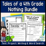 Tales of a Fourth Grade Nothing Bundle: Test, Project, Wor