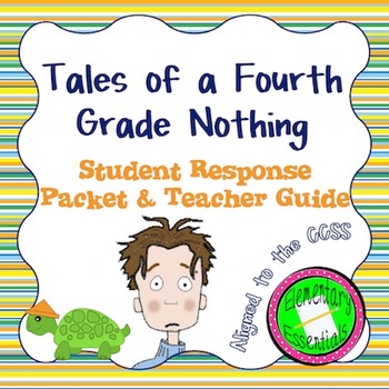 Preview of Tales of a Fourth Grade Nothing CCSS Comprehensive Novel Study & Teacher Guide