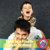 Tales of a Fourth Grade Nothing (Novel Study) Gr. 4-7