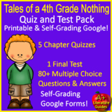 Tales of a Fourth Grade Nothing Tests Quizzes Print + SELF
