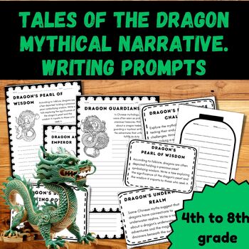Preview of Tales of the Dragon Mythical Narrative Writing Prompts 4th to 8th grade